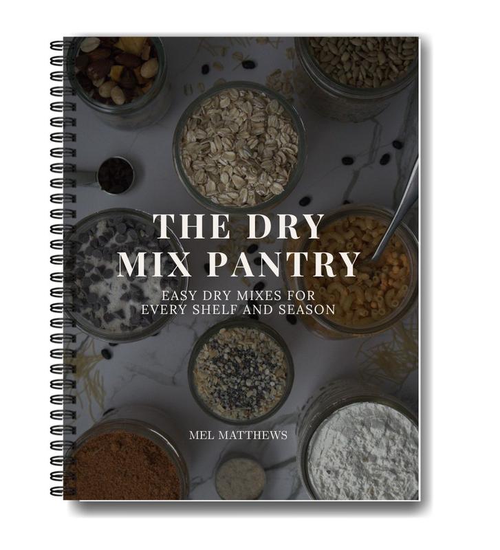 The Dry Mix Pantry: 50+ Mixes to Make Life Easier