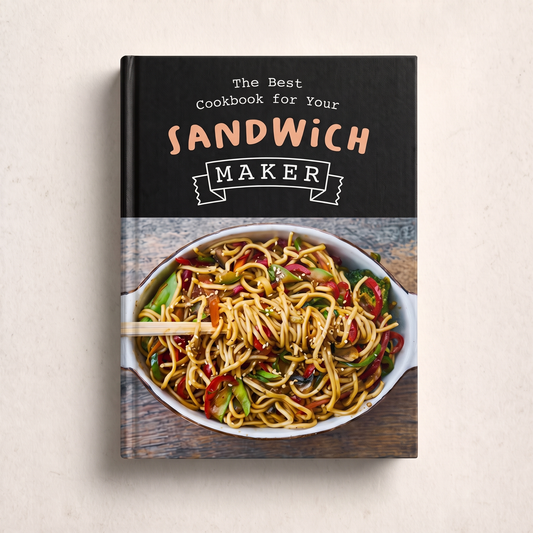 The Best Cookbook for Your Sandwich Maker